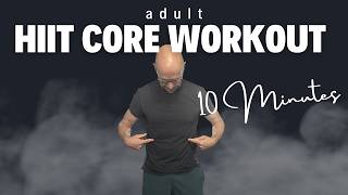 10 Minute Core HIIT For Adults Over 50 [upl. by Quin279]