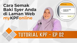 Tutorial KPF  02  Cara Semak Baki Syer Anda di myKPFonline [upl. by Dat358]