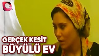 Gerçek Kesit  Büyülü Ev [upl. by Smail374]