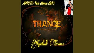 Kumbali Trance  Reis Nuñez  Onwa Nna Na Nwa Personal Bootleg DJ EDM CIRCUIT MIX [upl. by Eardnaed]