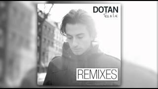 Dotan  Tell A Lie Marcella amp C6 Remix [upl. by Melisenda]