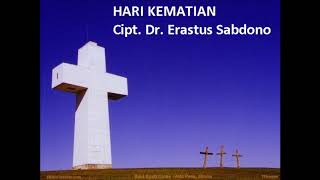 Hari Kematian  Cipt Pdt DR Erastus Sabdono [upl. by Fosque670]