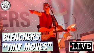 Bleachers quotTiny Movesquot LIVE [upl. by Madancy855]