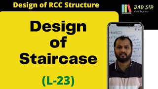 Design of Staircase  Design of RCC Structure L23  dAd Sir [upl. by Agnola]