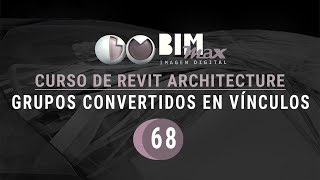 GRUPOS en Revit ✅ VINCULAR para CONVERTIR GRUPO en un archivo VÍNCULO que lo reemplaza [upl. by Nathanson]