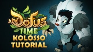 DOFUS Time Kolosso Dungeon Tutorial [upl. by Atinhoj]