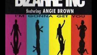 Bizarre Inc feat Angie Brown  Im Gonna Get You 1992 [upl. by Eiddet]