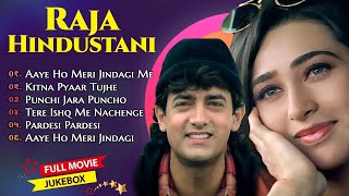 Raja Hindustani Movie All Songs Aamir Khan Karisma Kapoor Nadeem Shravan 90s Hindi Song [upl. by Kcirrej]