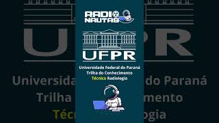 UFPR  Universidade Federal do Paraná abre uma vaga para técnico em radiologia [upl. by Akiner]