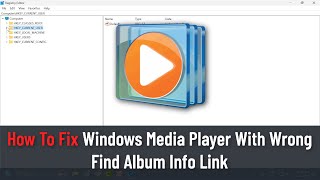 How to Fix Windows Media Player With Wrong Find Album Info Link [upl. by Nesnar]