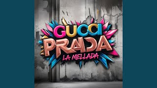 Gucci Prada [upl. by Kristoforo]