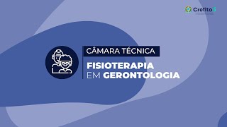 Câmara Técnica de Fisioterapia em Gerontologia do Crefito3 [upl. by Kirschner274]