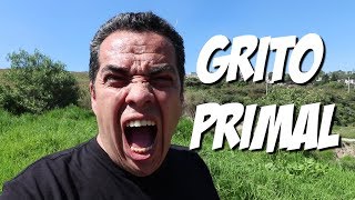 GRITO PRIMAL  Grita  Desahogo  Alivio  Tavo Garay [upl. by Ananna427]