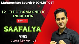 12 Electromagnetic Induction  Part 1  Class 12 physics  HSC Maharashtra 2025 [upl. by Lizabeth]