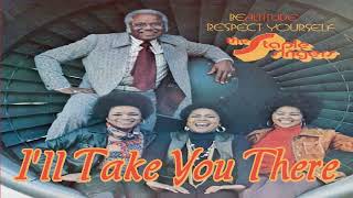 The Staple Singers  Ill Take You There [upl. by Rodrique]