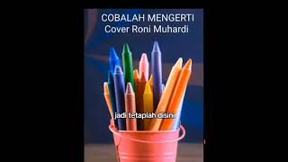 COBALAH MENGERTI LIRIK  ReMake  NOAH Ft MOMO timbanganhati ronimuhardi coverronimuhardi noah [upl. by Zetniuq651]