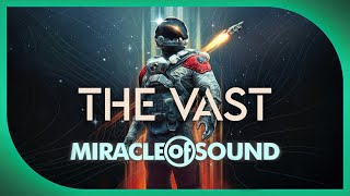 The Vast by Miracle Of Sound Starfield [upl. by Yecies]