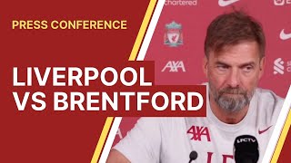 Liverpool vs Brentford  Jurgen Klopp Press Conference [upl. by Htebarual27]