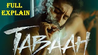 Tabaah Movie Trailer Explain  Full Explain Tabaah Movie  Tabaah Movie Trailer Review  Tabaah Movi [upl. by Aihsercal]