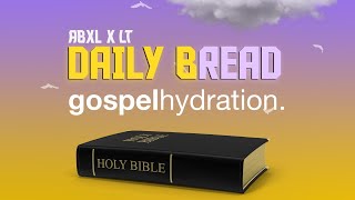 Abxl x LT  Daily Bread Official Visualiser [upl. by Nahpos]