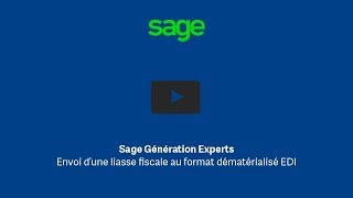 Sage Génération Experts  Envoi liasse fiscale EDI [upl. by Follansbee]