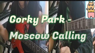 Gorky Park  Moscow Calling Guitar Cover 아무렇게나막침 [upl. by Hbahsur743]