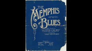 Memphis Blues – WC Handy 1912 [upl. by Ecirehc]