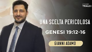 Una scelta pericolosa  Genesi191216  Gianni Adamo [upl. by Enytsirk]