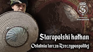 KAŁKAN  ostatnia TARCZA dawnej Rzeczypospolitej [upl. by Eisseb372]