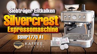 Silvercrest Siebträger Entkalken Espressomaschine SSMP 1770 A1 [upl. by Enyad]