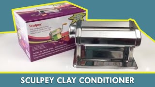 Sculpey CLAY CONDITIONING MACHINE  Unboxing amp Review [upl. by Anyrak]