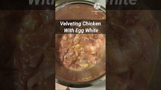 Velveting Chicken with egg white [upl. by Trudi]