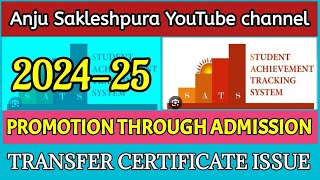 SATS 202425 ADMISSION THROUGH PROMOTION and TC ISSUE [upl. by Hadsall]