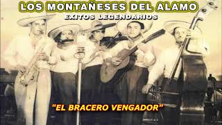 LOS MONTAÑESES DEL ALAMO 25 EXITOS LEGENDARIOS PUROS TESOROS DE COLECCION [upl. by Trici548]