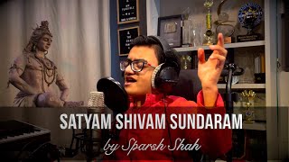 quotSatyam Shivam Sundaramquot by Sparsh Shah [upl. by Melisa328]