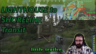 Lighthouse Transit to Shoreline Location  Walkthrough and Guide for Tarkov Transits [upl. by Dympha]