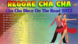 REGGAE CHA CHA  CHA CHA DISCO ON THE ROAD 2023  Carmelita Black Is Black [upl. by Ellenuahs]