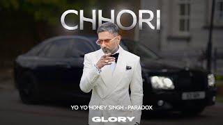 Chhori Visualizer Yo Yo Honey Singh  Paradox  GLORY  Bhushan Kumar [upl. by Kolva13]