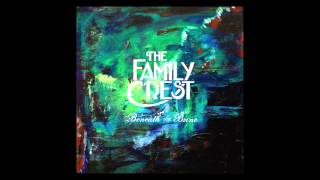 The Family Crest  The World Audio [upl. by Ecnarolf222]