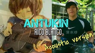 Rico Blanco  Antukin Cover Acoustic Karaoke Lyrics  Rider Kikomi [upl. by Noemi]