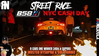 STREET RACING B58 CASH DAY SHOOTOUT  SUPRAS MK5 amp 340s F30 NYC M4 VS SUPRA [upl. by Blackstock776]