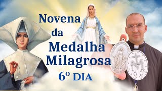 Novena da Medalha Milagrosa  6º dia  Pe Gabriel Vila Verde [upl. by Aicertal]