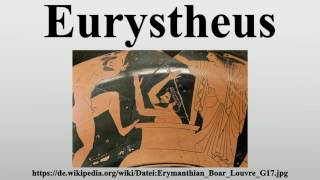 Eurystheus [upl. by Spalding]