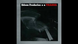 Edson Frederico  Bobeira â„— 1975 [upl. by Murat21]