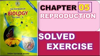 Chapter 5  Reproduction  Class 10th  Biology  Sindh Textbook Board [upl. by Oniotna488]