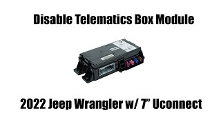 Disabling 2022 Jeep Wrangler Telematics Box Module [upl. by Penoyer254]