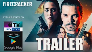 FIRECRACKER Official Trailer 2024 UK Crime Thriller [upl. by Eicirtap864]