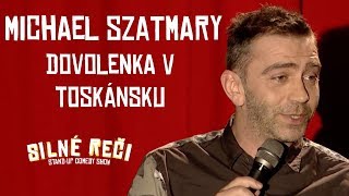 Michael Szatmary o dovolenke v Toskánsku [upl. by Oicnanev716]