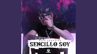 Sencillo Soy [upl. by Aynek]