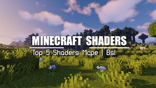 Top Minecraft Pe Shaders  Best 5 Shaders Comparison  BSL HSV4 CSPE BICUBIC OSBES [upl. by Ephraim655]